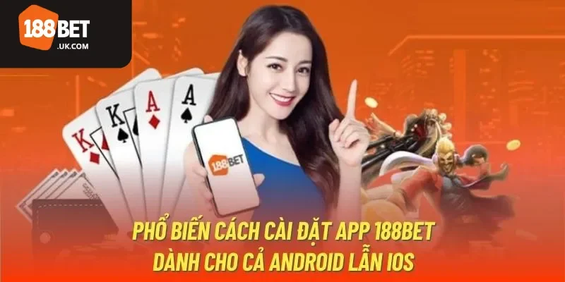 188bet 277 188BET hỗ trợ cả hai hệ điều hành iOS và Android, giúp người dùng cài đặt và sử dụng dễ dàng